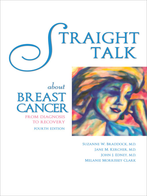 Title details for Straight Talk About Breast Cancer by Suzanne W. Braddock - Available